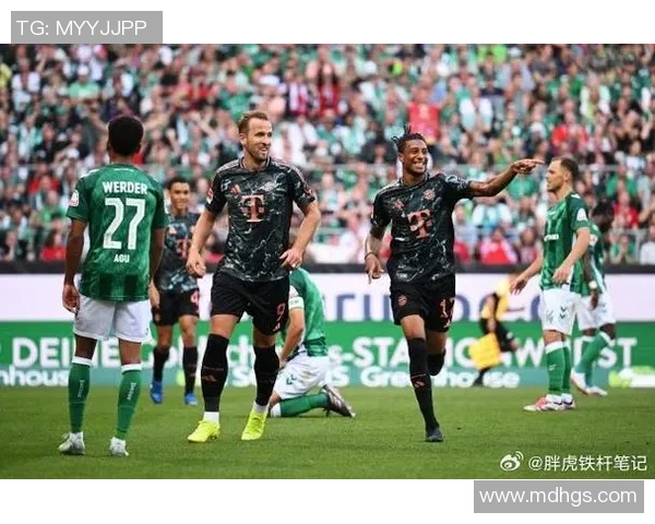 德甲精彩对决拜仁慕尼黑迎战云达不莱梅直播全程回顾与分析 德甲精彩对决拜仁慕尼黑迎战云达不莱梅直播全程回顾与分析